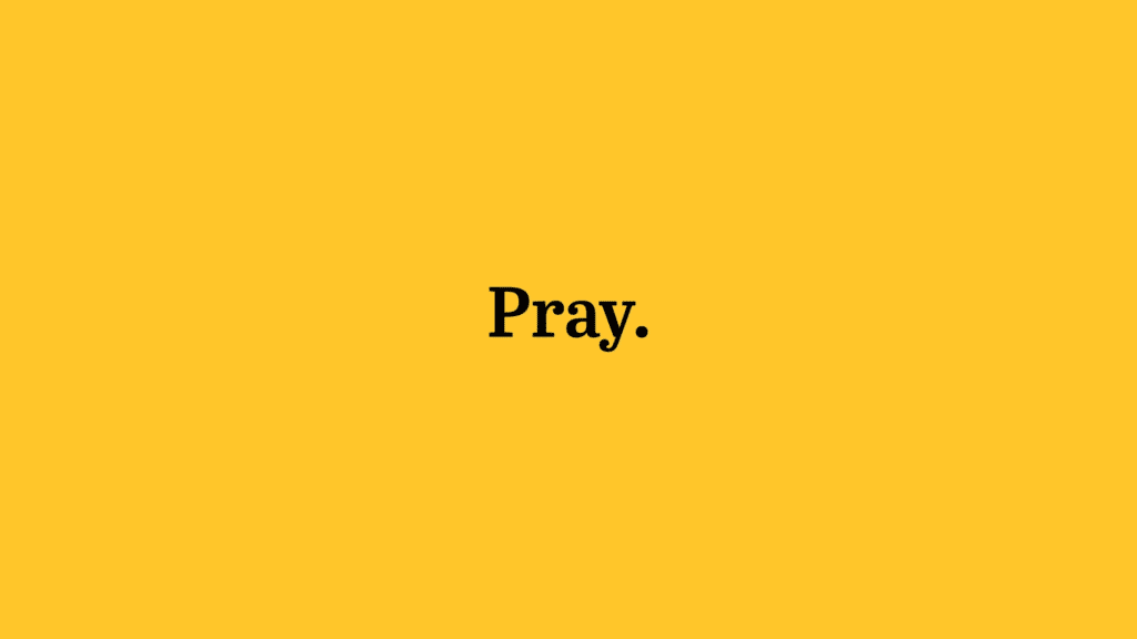 pray