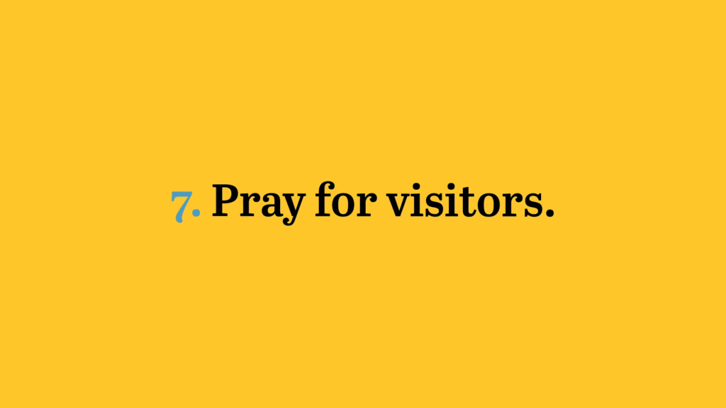 pray for visitors